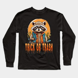 Trick or Trash Long Sleeve T-Shirt